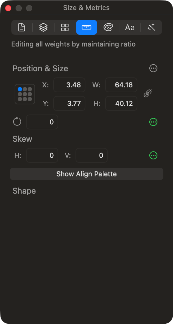 The Size & Metrics inspector: the selected object's geometry.