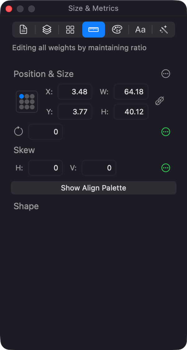 The Size & Metrics inspector: the selected object's geometry.