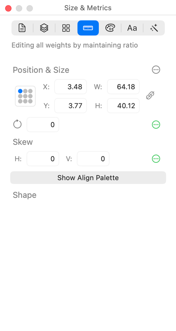 The Size & Metrics inspector: the selected object's geometry.